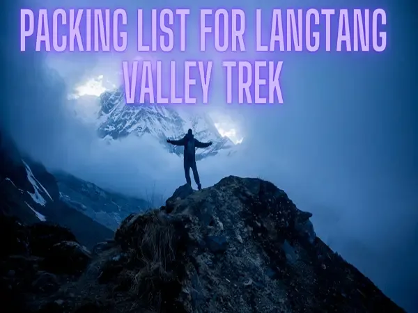 Packing List for Langtang Valley Trek